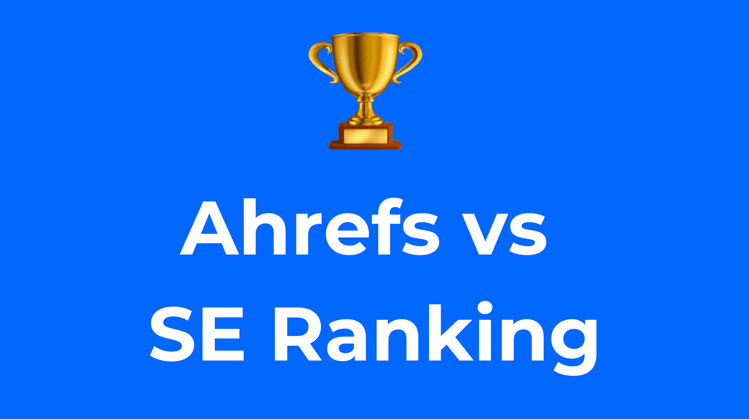 Ahrefs vs SE Ranking : Lequel choisir en 2026 ?
