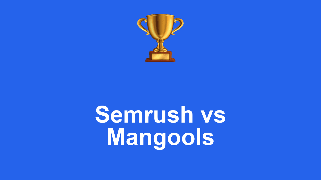 Semrush vs Mangools : Lequel choisir en 2026 ?